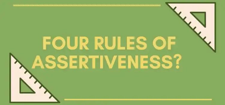 what are the four rules of assertiveness
